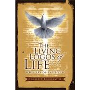 The Living Logos of Life: Whispers of the Spirit