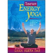 Tibetan Energy Yoga