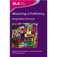 Measuring L2 Proficiency Perspectives from SLA