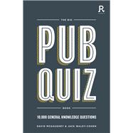 The Big Pub Quiz Book 10,000 general knowledge questions