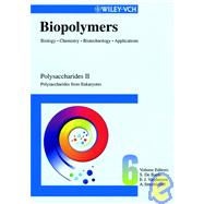 Biopolymers, Polysaccharides II Polysaccharides from Eukaryotes