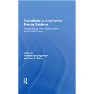 Transitions to Alternative Energy Systems