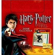 Harry Potter and The Goblet of Fire; 2006 Day-to-Day Calendar