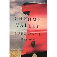 Chrome Valley Poems