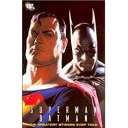 Superman - Batman Vol. 1 : The Greatest Stories Ever Told