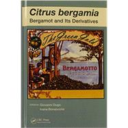 Citrus bergamia: Bergamot and its Derivatives