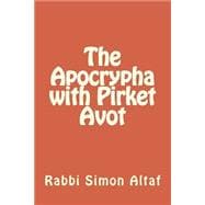The Apocrypha With Pirket Avot