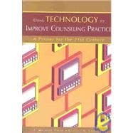 Using Technology to Improve Counseling Practice