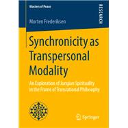Synchronicity As Transpersonal Modality