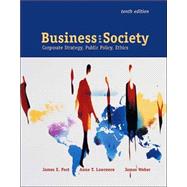 Business and Society : Corporate Strategy, Public Policy, and Ethics with PowerWeb and Enron Case