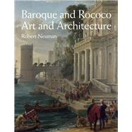 Baroque and Rococo Art and Architecture