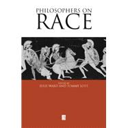 Philosophers on Race Critical Essays
