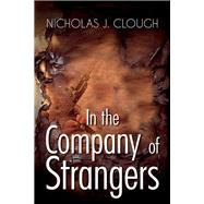 In the Company of Strangers