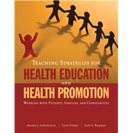 Teaching Strategies for Health Education and Health Promotion