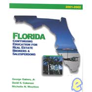 Florida Continuing Education for Real Estate Brokers and Salespersons : 2001-2002 Edition