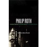 Philip Roth American Pastoral, The Human Stain, The Plot Against America