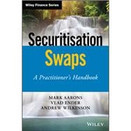 Securitisation Swaps A Practitioner's Handbook