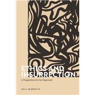Ethics and Insurrection
