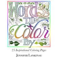 Words to Color by Adult Coloring Book