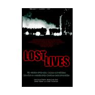 Lost Lives : Two Stories of the Men, Women and Children Who Died As a Result of the Northern Ireland Troubles