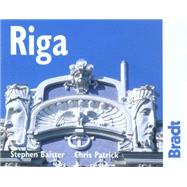 Riga : The Bradt City Guide