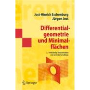 Differential-Geometrie und Minimal-Flachen : Vollstandig Uberarbeitete und Erweiterte Auflage