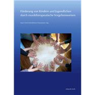 Forderung Von Kindern Und Jugendlichen Durch Musiktherapeutische Vorgehensweisen book cover, ISBN 9783954902279