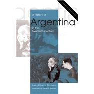 A History of Argentina in the Twentieth Century