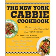 The New York Cabbie Cookbook: More Than 120 Authentic Homestyle Recipes from Around the Globe