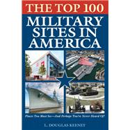 The Top 100 Military Sites in America