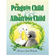 The Penguin Child and the Albatross Child