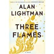 Three Flames A Novel