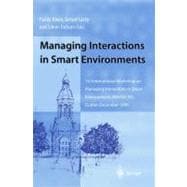 Managing Interactions in Smart Environments