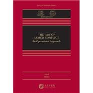 The Law of Armed Conflict An Operational Approach [Connected eBook]