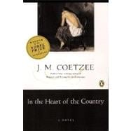 In the Heart of the Country : A Novel