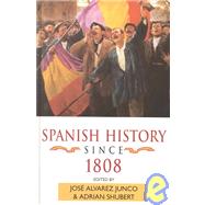 Spanish History Since 1808