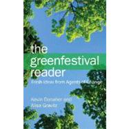 Green Festival Reader: Fresh Ideas from Agents of Change