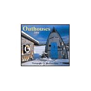 Outhouses 2006 Calendar