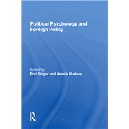 Political Psychology And Foreign Policy