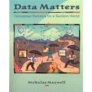 Data Matters Conceptual Statistics for a Random World