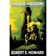 The Weird Works of Robert E. Howard