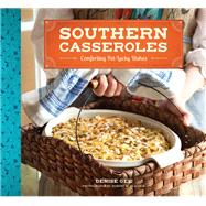 Southern Casseroles Comforting Pot-Lucky Dishes