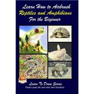Learn How to Airbrush Reptiles and Amphibians for the Beginners