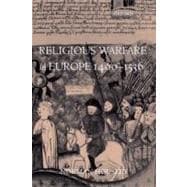 Religious Warfare in Europe 1400-1536