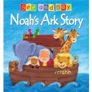 See and Say : Noah's Ark Story