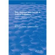 Diet, Nutrition and Cancer: A Critical Evaluation: Volume II