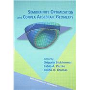 Semidefinite Optimization and Convex Algebraic Geometry