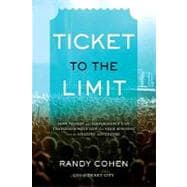 Ticket to the Limit