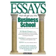 Essays That Will Get You Into Business School