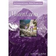 Mountains: Environmental Issues, Global Perspectives
